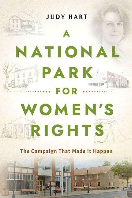 A National Park for Womens Rights: The Campaign That Made It Happen