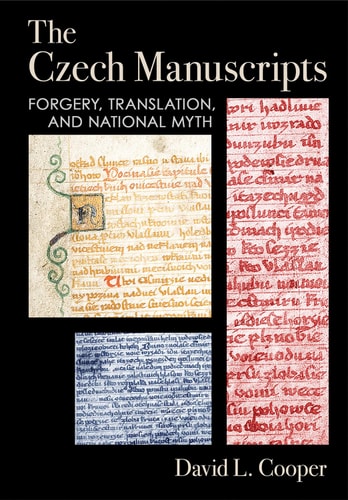 The Czech Manuscripts Forgery, Translation, and National Myth