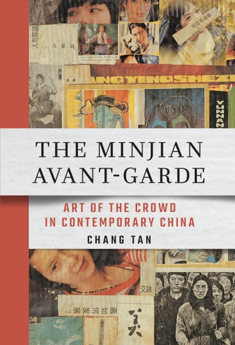 The Minjian Avant-garde Art of the Crowd in Contemporary China