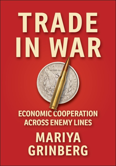 Trade in War: Economic Cooperation Across Enemy Lines
