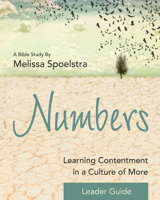 Numbers - Womens Bible Study Leader Guide: Learning Contentment in a Culture of More