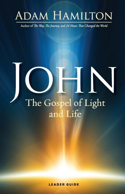 John Leader Guide: The Gospel of Light and Life