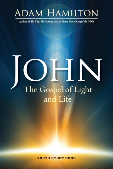 John Youth Study Book: The Gospel of Light and Life