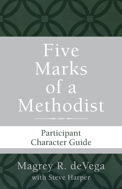 Five Marks of a Methodist: Participant Character Guide