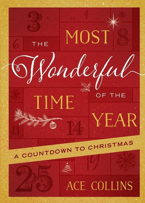 The Most Wonderful Time of the Year: A Countdown to Christmas