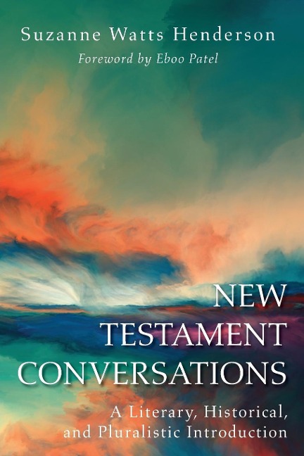New Testament Conversations: A Literary, Historical, and Pluralistic Introduction