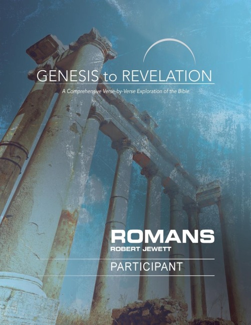 Genesis to Revelation: Romans Participant Book Large Print: A Comprehensive Verse-By-Verse Exploration of the Bible