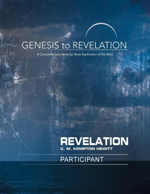 Genesis to Revelation: Revelation Participant Book [large Print]: A Comprehensive Verse-By-Verse Exploration of the Bible