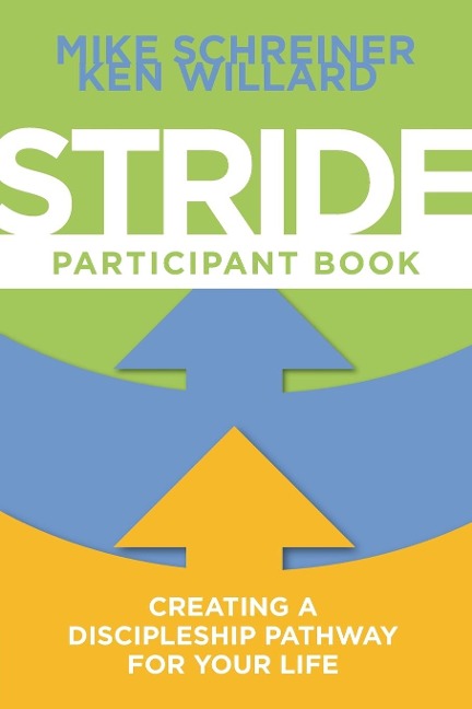 Stride Participant Book: Creating a Discipleship Pathway for Your Life
