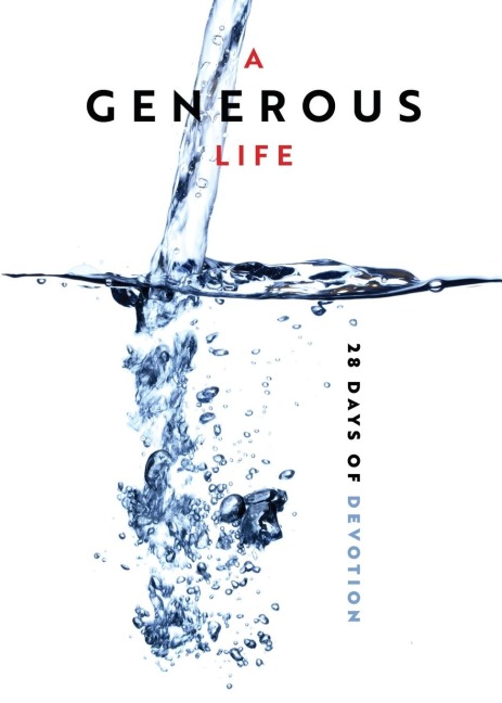 Generous Life: 28 Days of Devotion