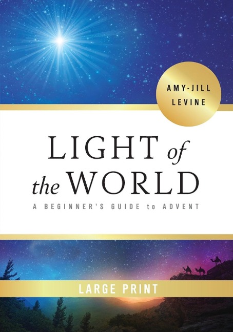 Light of the World - [large Print]: A Beginners Guide to Advent