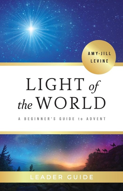 Light of the World Leader Guide: A Beginners Guide to Advent