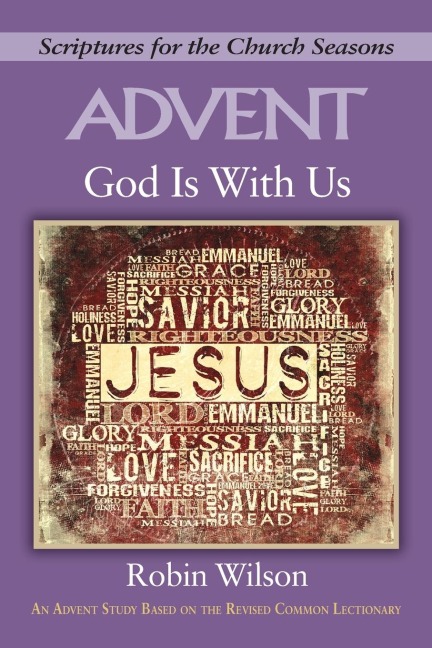 God Is with Us: Scriptures for the Church Seasons