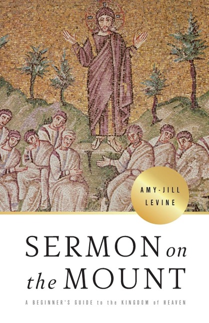 Sermon on the Mount: A Beginner's Guide to the Kingdom of Heaven