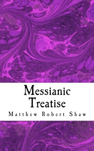 Messianic Treatise