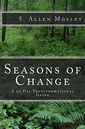 Seasons of Change A 90 Day Transformational Guide