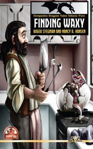 Companion Dragons Tales Volume Two Finding Waxy