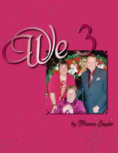 We 3 A Journey Through Caregiving