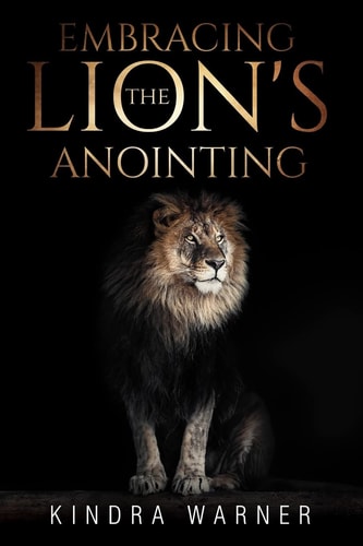 Embracing the Lions Anointing