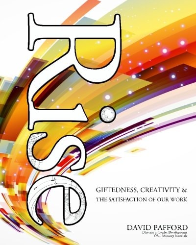 Rise Giftedness, Creativity and the Satisfaction of Our Work