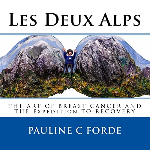 Les Deux Alps The Art Of Breast Cancer And The Expedition To Recovery