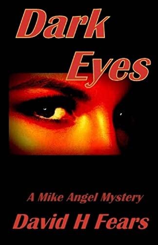 Dark Eyes A Mike Angel Mystery