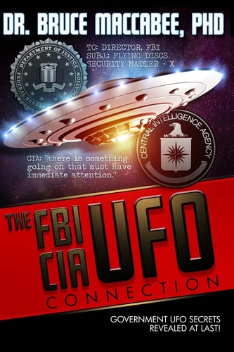 The FBI-CIA-UFO Connection The Hidden UFO Activities of USA Intelligence Agencies