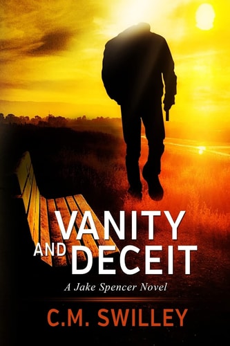 Vanity and Deceit A Jake Spencer Novel