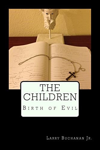 The Children The Birth of Evil