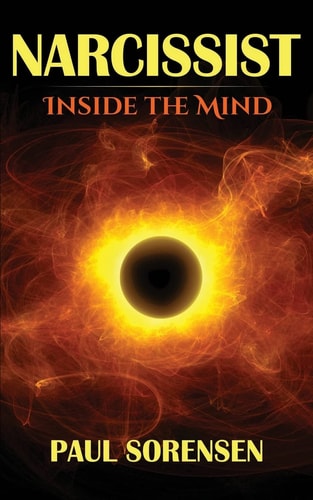 Narcissist Inside the Mind of a Narcissist