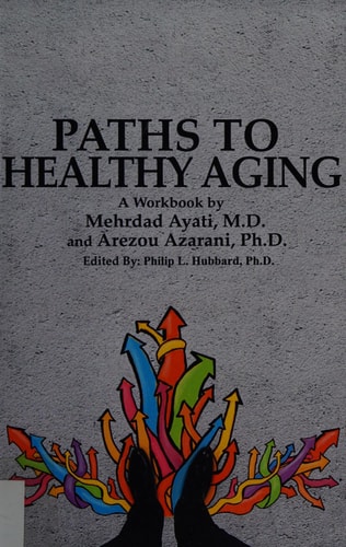 Paths to Healthy Aging