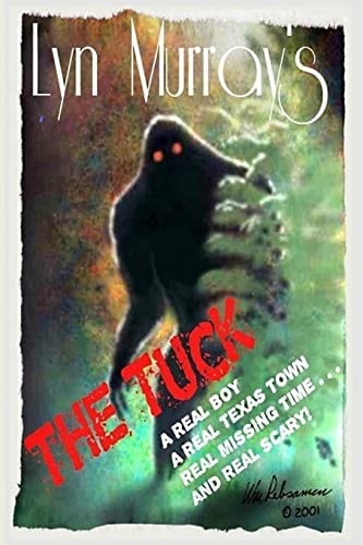 The Tuck Something Monstrous In Our Woods!