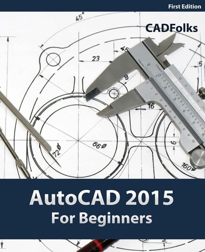 AutoCAD 2015 for Beginners