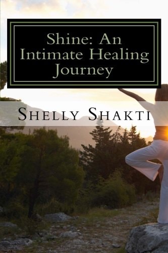 Shine An Intimate Healing Journey