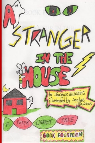A Stranger in the House Peter Is Ashamed That He Is a Scaredy-Cat. Something Happens That Turns Him Into a Hero