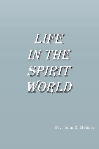 Life in the Spirit World