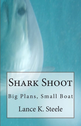 Shark Shoot Big Plans, Small Boat