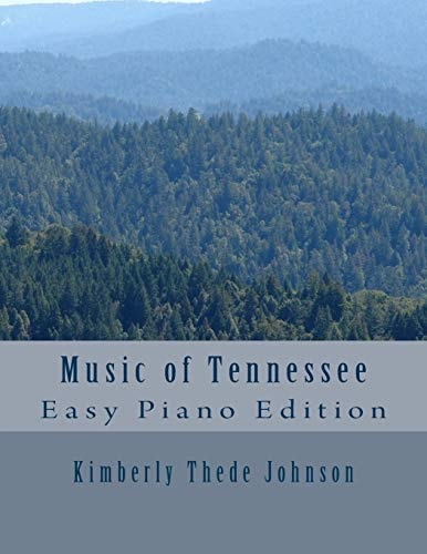 Music of Tennessee Easy Piano Edition
