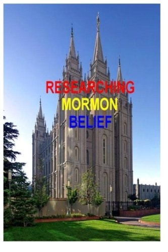 Researching Mormon Belief