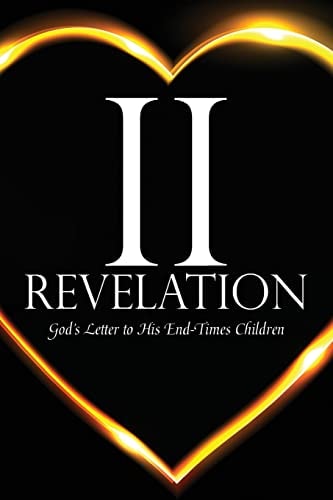 2 Revelation God's Letter to His End-Times Children