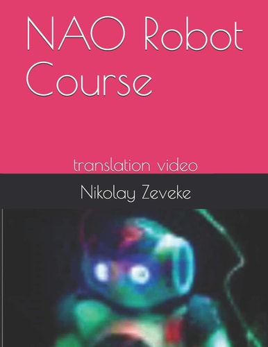 NAO Robot Course Translation Video