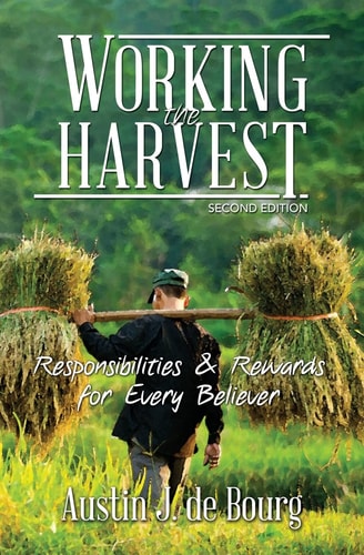 Working the Harvest Second Edition