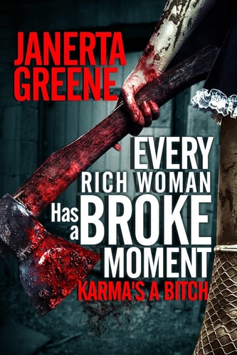 Every Rich Woman Has a Broke Moment Karma's a Bitch