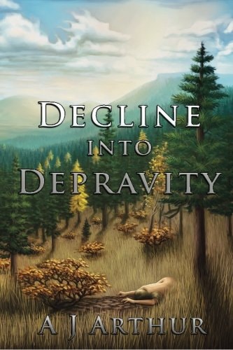 Decline Into Depravity