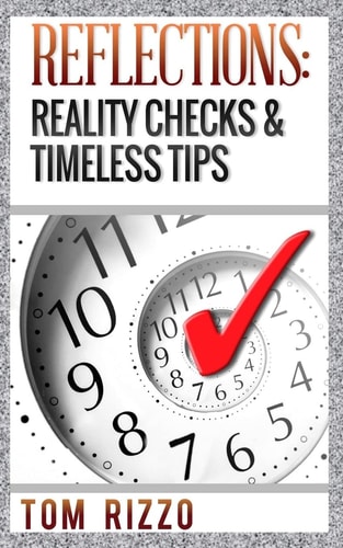 Reflections Reality Checks and Timeless Tips