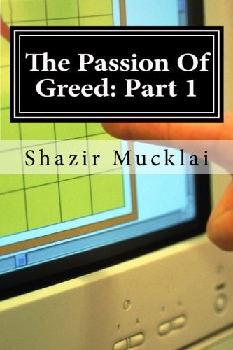 The Passion Of Greed Part 1: The Story of an 18-Year Old Dominating