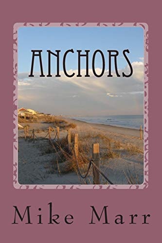 Anchors What Holds You Down?