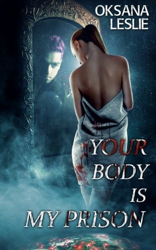 Your Body Is My Prison