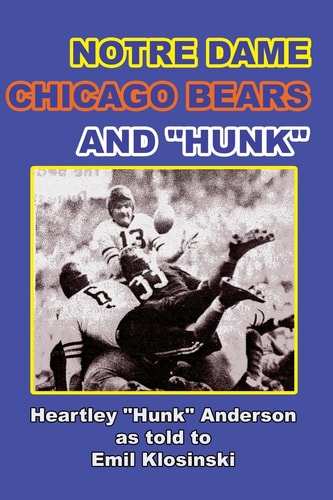 Notre Dame, Chicago Bears and Hunk