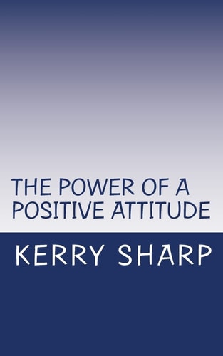 The Power of a Positive Attitude
